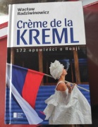 Crème de La Kreml. Wacław Radziwinowicz