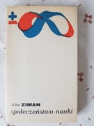 John Ziman - Społeczeństwo nauki