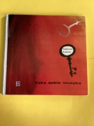 884. „TAKA SOBIE MUZYKĄ” - TADEUSZ KUBIAK- 1965 rok 