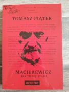 Macierewicz Jak to się stało Tomasz Piątek