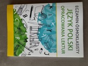 Egzamin ósmoklasisty język polski opracowanie lektur GWF Harasimik