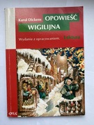 Karol Dickens OPOWIESC WIGILIJNA Wydanie z opracowaniem. Lektura