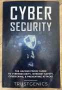 Cybersecurity - The Hacker Proof Guide 