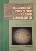 Ilustrowany podręcznik chorób alergicznych 