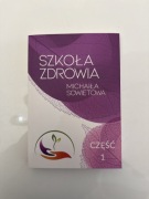 Szkoła zdrowia część 1