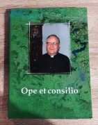 Ope et consilio. Księga pamiątkowa dedykowana ks. prof. J. Swastkowi