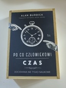 Po co człowiekowi czas - Alan Burdick
