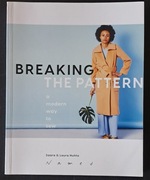 Breaking the Pattern: A Modern Way to Sew / Saara and Laura Huhta