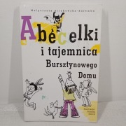 Abecelki i tajemnica Bursztynowego Domu. Magorzata Strkowska-Zaremba