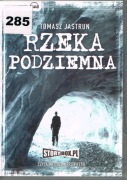 Tomasz Jastrun - Rzeka podziemna (audiobook)