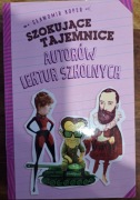 Szokujące tajemnice autorów lektur szkolnych Koper Sławomir