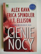 Cienie nocy. Alex Kava, Erica Spindler, J.T. Ellison.
