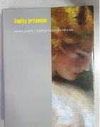 Zapisy przemian. Sztuka polska z kolekcji Krzysztofa Musiała