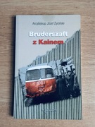 Bruderszaft z Kainem. J.Życiński