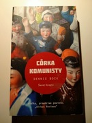 Córka komunisty - Dennis Bock