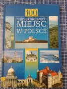 100 najpiękniejszych miejsc w Polsce 