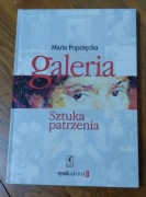 Galeria Sztuka patrzenia Maria Poprzęcka