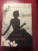 Szyty na miarę Marta Kuchcińska