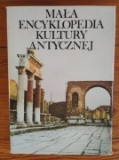Mała Encyklopedia Kultury Antycznej, PWN Warszawa 1990