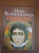 CZARNY BÓG Maria Rodziewiczówna