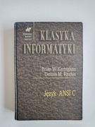JĘZYK ANSI C. BRIAN W. KERNIGHAN, DENNIS M. RITCHIE