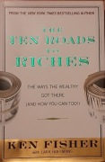 K. Fisher- The Ten Roads to Riches. The Ways the Wealthy Got There