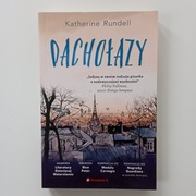 Dachołazy, Katherine Rundell
