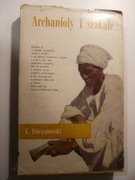 Archanioły i szakale - K. Dziewanowski