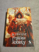 Jacek Piekara - Ja, inkwizytor Przeklęte kobiety
