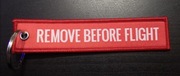 Zawieszka/brelok REMOVE BEFORE FLIGHT 