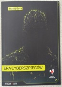 Era cyberszpiegów - Maciej Góra