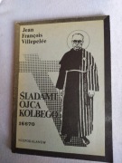 Śladami Ojca Kolbego, Jean Francois Villepelee