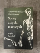Hayley Campbell - Sceny z życia martwych 
