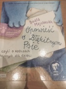 Opowieść o Błękitnym Psie. B. Majchrzak