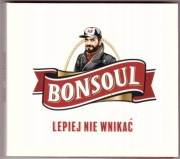 Bonsoul - Lepiej nie wnikać + lepiej nie pytać