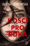 Ałbena Grabowska, Kości proroka