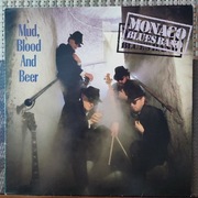 Monaco Blues Band – Mud, Blood And Beer