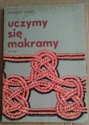 Uczymy się makramy | Jadwiga Turska | Sploty Wzory Poradnik | PRL
