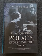 Wielcy Polacy którzy Zmienili Świat Borucki Marek