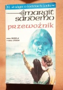 Saga o ludziach lodu " PRZEWOŹNIK"