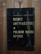 książka "Niemcy antyfaszyści w Polskim ruchu oporu" W. Góra, S. Okęcki 