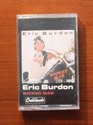 Eric Burdon: Wicked man [mc]