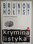 Kryminalistyka - Brunon Hołyst 