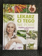 Lekarz ci tego nie powie