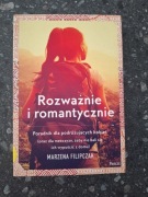 Rozważnie i romantycznie Marzena Filipczak