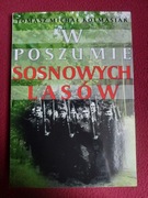 W poszumie sosnowych lasów - Tomasz Michał Kołmasiak