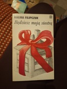 Halina Filipczuk Będziesz moją siostrą