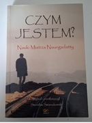 Czym jestem? Nauki mistrza Nisargadatty