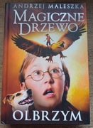 Olbrzym. Magiczne Drzewo Maleszka Andrzej
