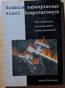 Badanie zabezpieczeń sieci komputerowych - Mariusz Stawowski